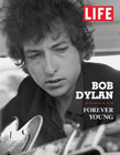 Life Bob Dylan Forever Young.