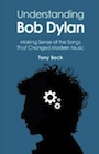 Understanding Bob Dylan.