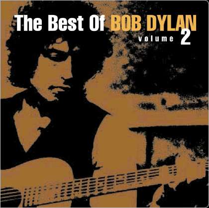 The Best of Bob Dylan Vol. 2.